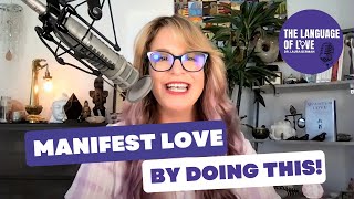 How to Manifest Love Into Your Life | The Language of Love Bites | Dr. Laura Berman