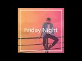 FDVM - Friday Night 1 (Summer mix)