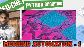 Lectuure 8 Mesh Automation in Salome Part 1 Python Scripting CFD CAE