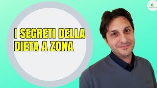 DIETA A ZONA - Danni, Pericoli e Verita'? Un bene o un male iniziarla?