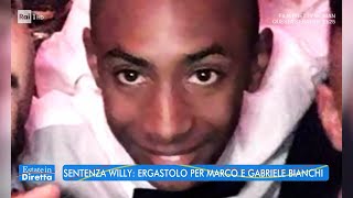 Sentenza Willy: ergastolo per Marco e Gabriele Bianchi - Estate in Diretta 04/07/2022