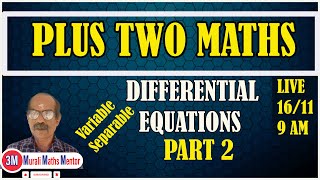 PLUS TWO MATHS | DIFFERENTIAL EQUATIONS - PART 2