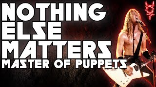 What If Nothing Else Matters Was On Master Of Puppets?