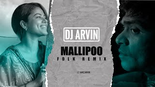 Dj ArviN - Mallipoo Remix || VTK ( Official Audio Remix) 2022