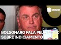 Jair Bolsonaro se pronuncia pela 1ª vez sobre indiciamento