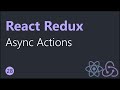 React Redux Tutorials - 28 - Async Actions