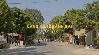 Làng nghề bánh gai Tứ Trụ