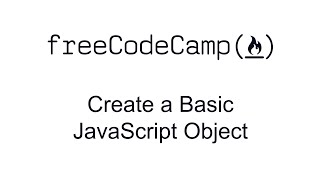 Create a Basic JavaScript Object - Object Oriented Programming - Free Code Camp