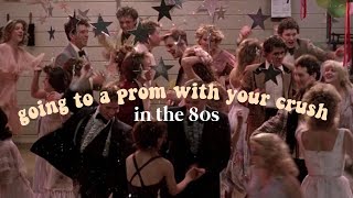 going to a prom with your crush in the 80s ✨ vintage playlist