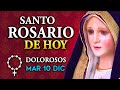 ROSARIO de HOY martes 10 de diciembre 2024 | Misterios Dolorosos del Santo Rosario