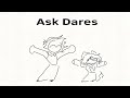 Ask Dares (Read desc if you want) by yako