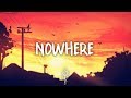 Clean Bandit - Nowhere (Lyrics) feat. Rita Ora & KYLE
