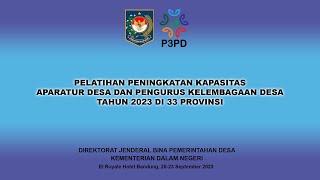 PELATIHAN PENINGKATAN KAPASITAS APARATUR DESA DAN PENGURUS KELEMBAGAAN DESA TAHUN 2023