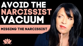 Dealing With Loneliness After Leaving the Narcissist -- Avoid The Narcissistic Vacuum