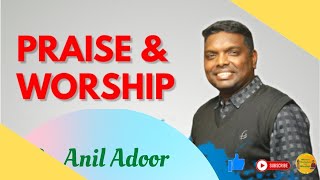 NEW MALAYALAM CHRISTIAN WORSHIP SONGS 2020-2021: Anil Adoor and Sam Attingal | Worship series #2