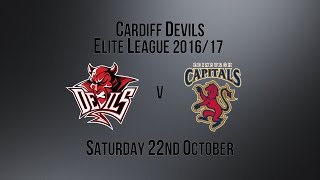 H07 Cardiff Devils v Edinburgh Capitals (22nd October 2016) Highlights