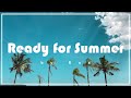 Roa - Ready for Summer 【Official】