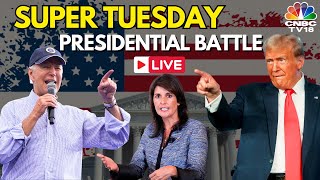 Super Tuesday 2024 LIVE Coverage: Presidential Primary Battle | Trump Vs Haley | Joe Biden | IN18L