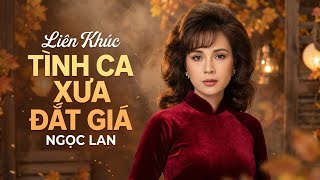 DANH CA NGỌC LAN - Mắt Biếc, Vết Thương Cuối Cùng, Bài Không Tên Cuối Cùng, Lệ Đá