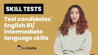 Use this English B1 test to hire for English language skills