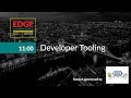 EdgeConf 3: Developer Tooling