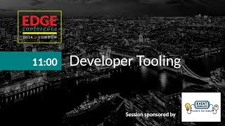 EdgeConf 3: Developer Tooling