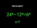 Not A Tough Exponential Equation Solving | Find x=?