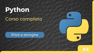 Python Course - Print and Strings