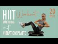 HIIT WORKOUT mit Vibrationsplatte / steigere die Intensität für dein Training