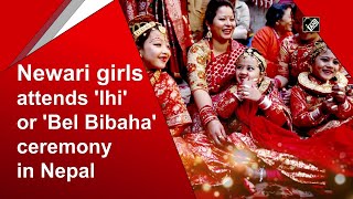 Newari girls attends Bel Bibaha ceremony in Nepal