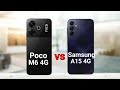 Poco M6 4G vs Samsung A15 4G