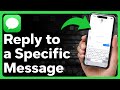 How To Reply To A Specific Text Message On iPhone