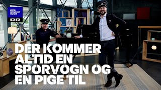 Der kommer altid en sporvogn og en pige til // Morgensang med Phillip Faber & Johannes Langkilde