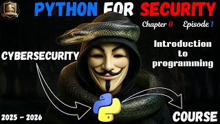 Python for Security – Introduction to Programming (Episode 1)