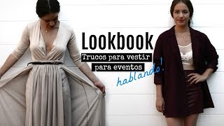 Trucos para vestir para eventos - Lookbook (hablado) | Monica Beneyto