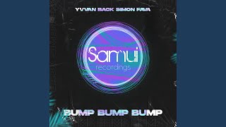 Bump Bump Bump (JL, Yvvan Back, Simon Fava Club Mix)