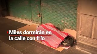 SOPORTARÁN LAS BAJAS TEMPERATURAS | Miles de indigentes pasarán Navidad en la calle