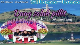 New Pelita Trio Dang Salah Pillit  Cipt  Jonar Situmorang