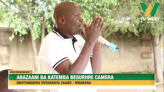 AGEIHANGWE: Abazaani ba katemba beguriire camera okutunguura entaranta zaabo