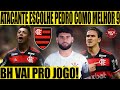 BH VAI JOGAR CONTRA O VITÓRIA! ATACANTE DO CORINTHIANS ESCOLHE PEDRO COMO MELHOR 9 DO BRASIL! E+