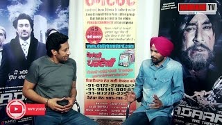 Exclusive Interview | Actor | Singer | Harbhajan Mann | Gadaar The Traitor | Hamdard Tv
