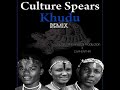 khudu Culture Spear(Willzar S.A X Khabza Production X CAPHENTHRI)