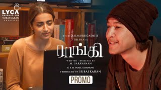 Raangi - Promo | Trisha | M Saravanan | AR Murugadoss | Subaskaran | Lyca Productions