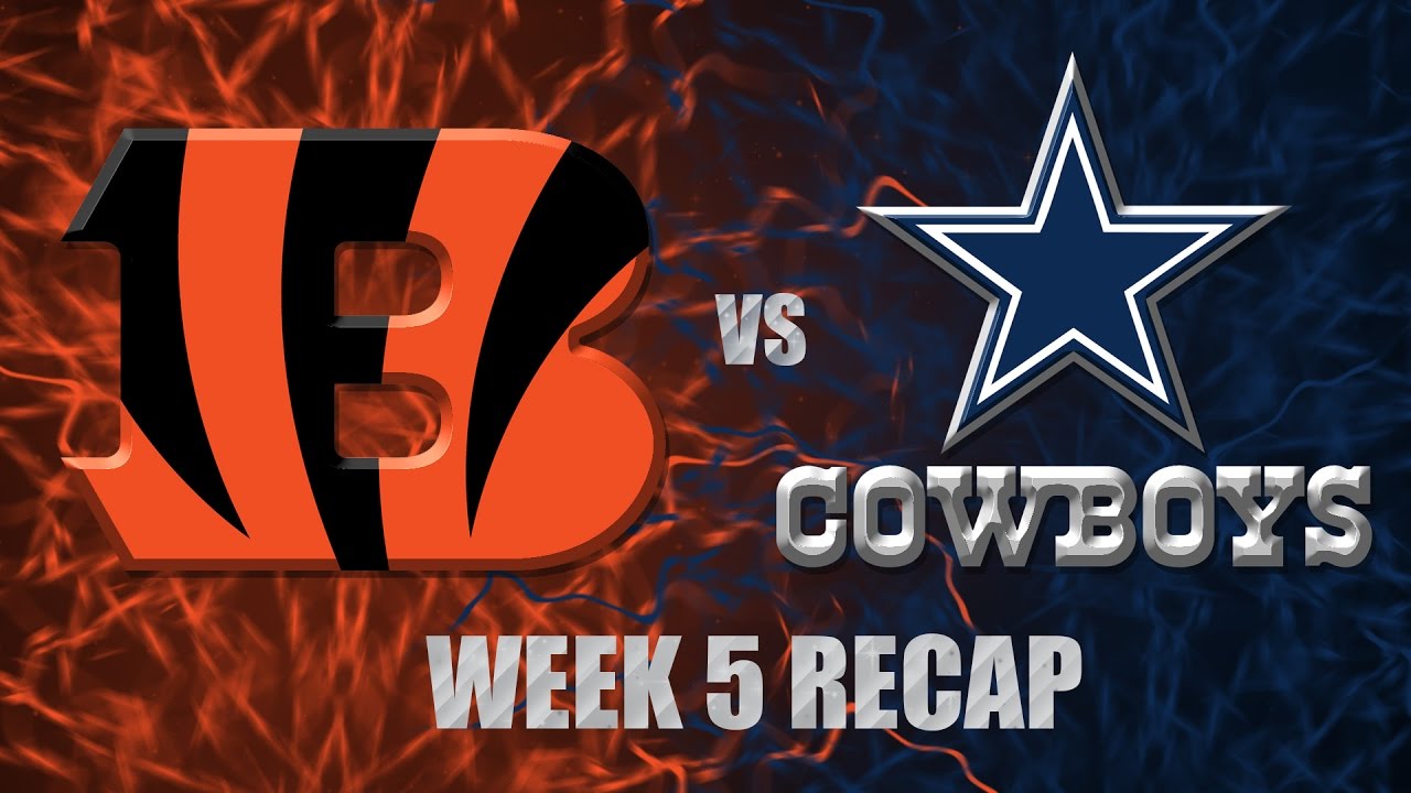 Dallas Cowboys Vs Cincinnati Bengals Recap - YouTube