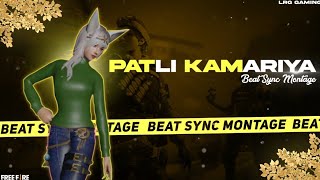 Patli Kamariya Mor beat sync Montage Free Fire | Free Fire Beat Sync Montage | Patli Kamariya Mor |