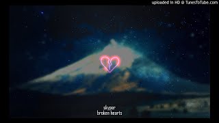 skyper - broken hearts