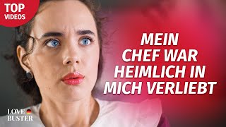 Mein Chef war heimlich in mich verliebt | @LoveBusterDeutsch