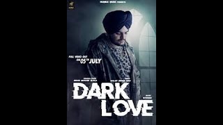 Dark Love (Full Video) | Sidhu Moosewala | Intense | Baljit Singh Deo | Latest Punjabi Songs 2020