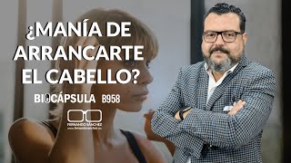 ¿POR QUÉ ME ARRANCO EL CABELLO? B958 -Fernando Sánchez Biodesprogramación