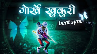 Gorkhe Khukuri Beat Sync Montage - Free Fire Edited Video
